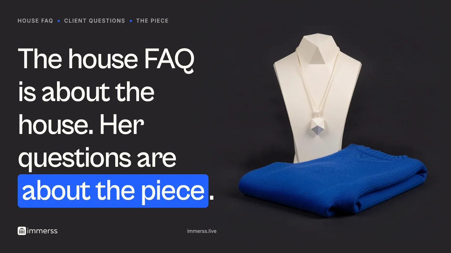 The house FAQ is about the house. Her questions are about the piece. A pendant necklace on a display bust with a folded knit laid on the surface against its base